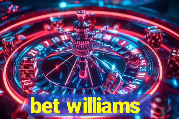 bet williams