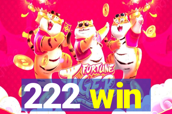 222 win