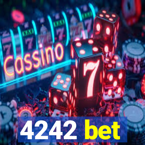 4242 bet