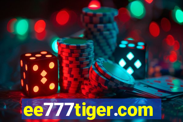 ee777tiger.com