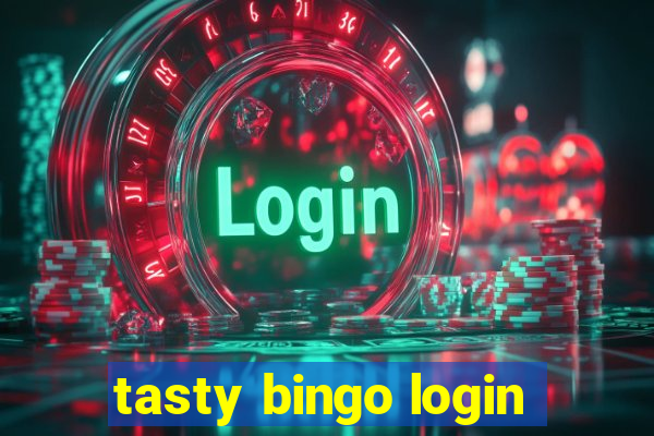 tasty bingo login