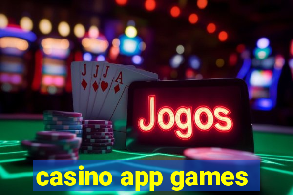 casino app games