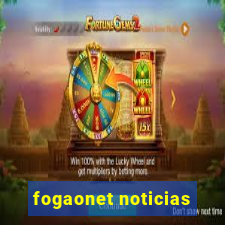 fogaonet noticias