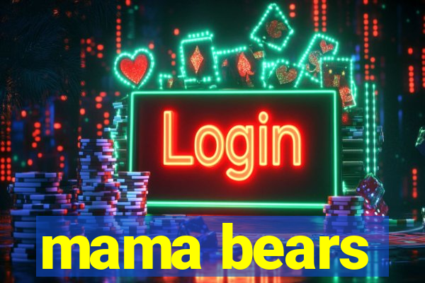 mama bears