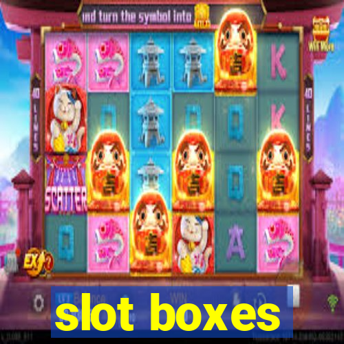 slot boxes