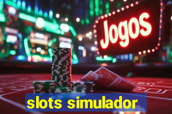 slots simulador