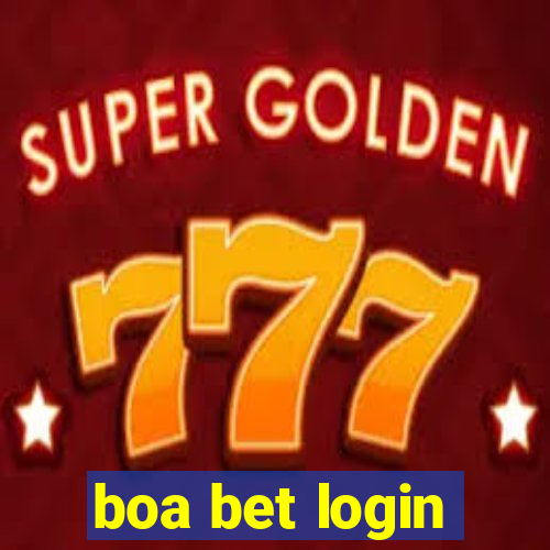 boa bet login