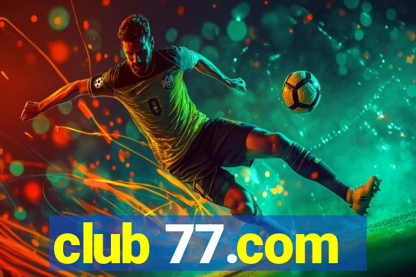 club 77.com