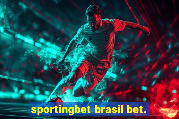 sportingbet brasil bet.