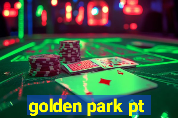 golden park pt