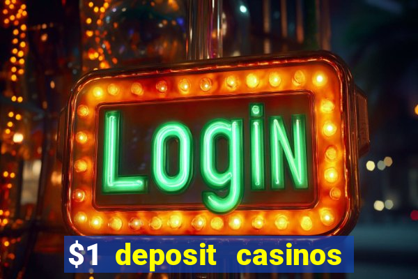 $1 deposit casinos nz players