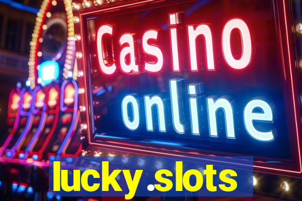 lucky.slots