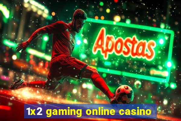 1x2 gaming online casino