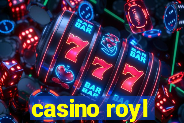 casino royl