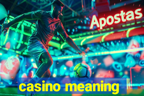 casino meaning