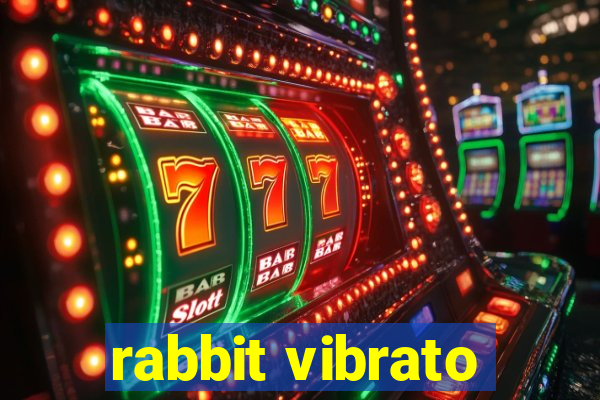 rabbit vibrato