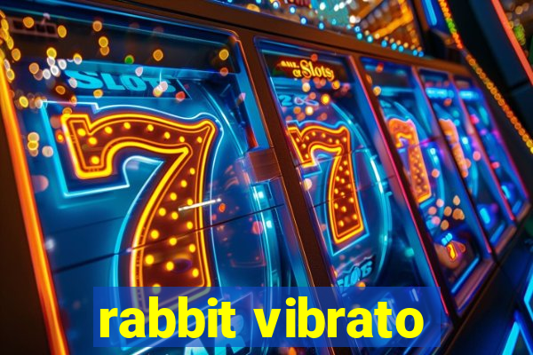 rabbit vibrato