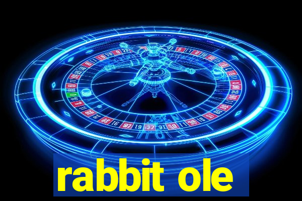 rabbit ole