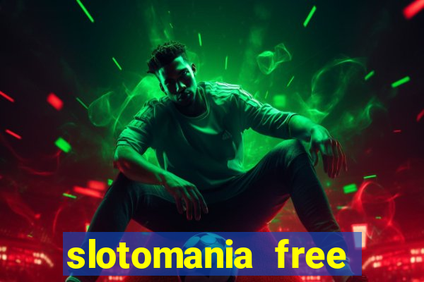 slotomania free slots casino games