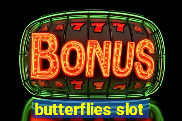 butterflies slot