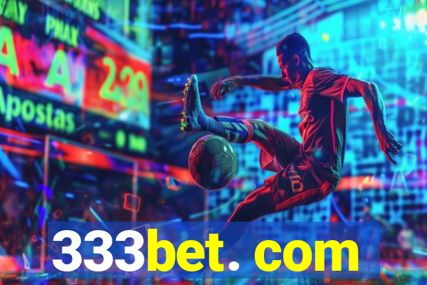 333bet. com