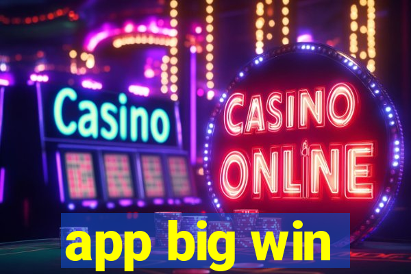 app big win