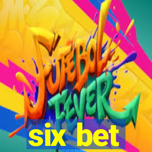 six bet