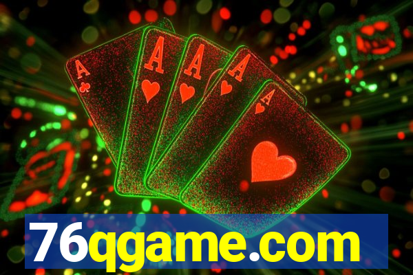 76qgame.com