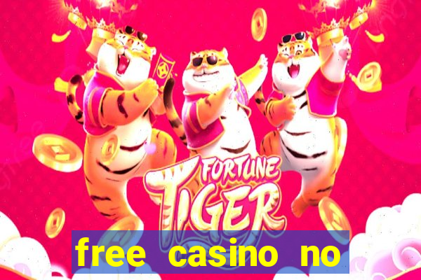 free casino no deposit money