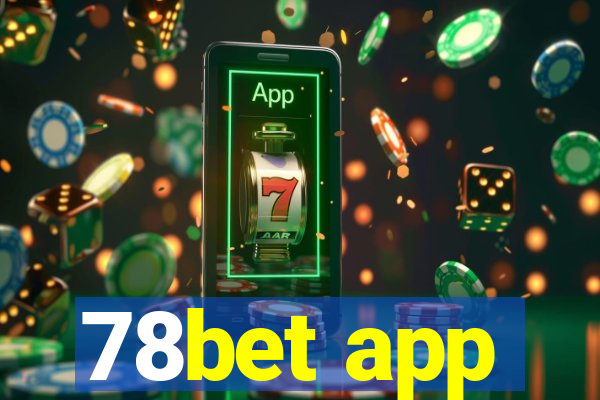 78bet app