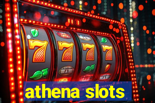 athena slots