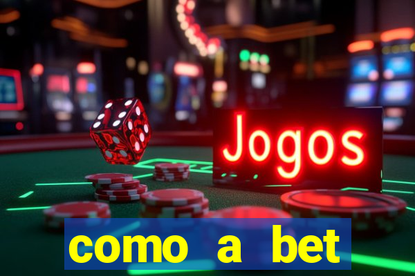 como a bet acompanha os jogos