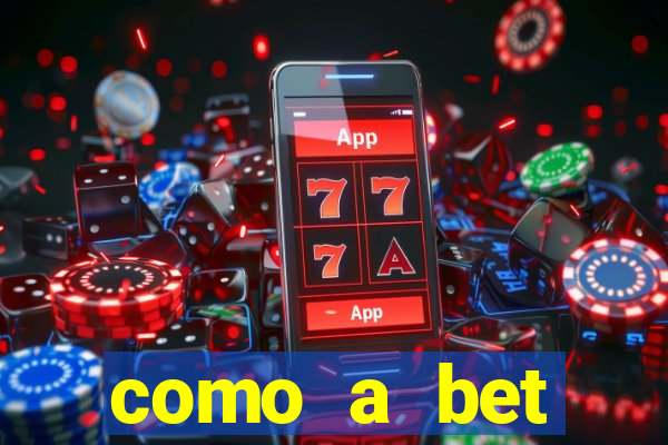 como a bet acompanha os jogos