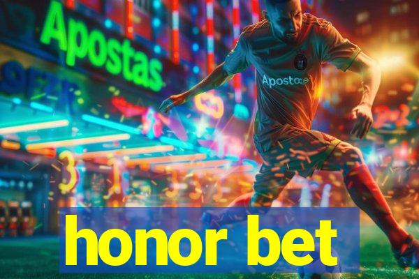 honor bet