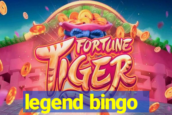 legend bingo