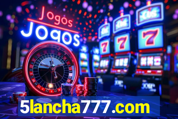 5lancha777.com