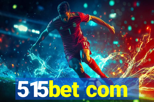 515bet com