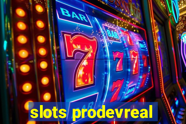 slots prodevreal