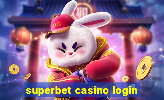 superbet casino login