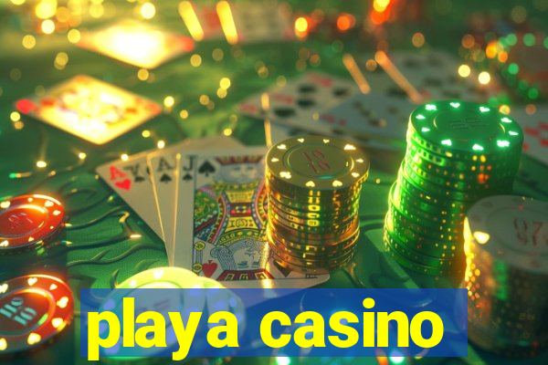 playa casino