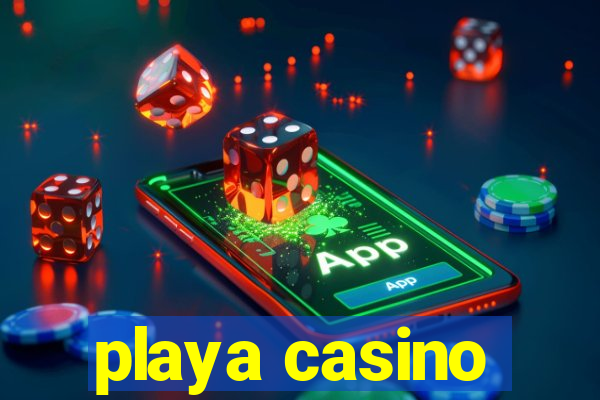 playa casino