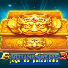 jogo do passarinho que da dinheiro