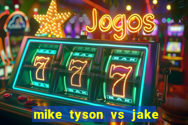 mike tyson vs jake paul assistir online