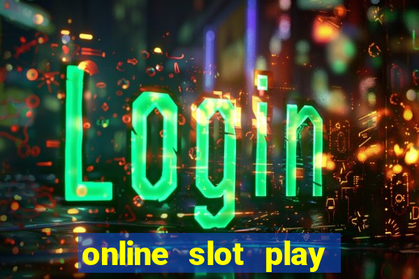 online slot play for real money