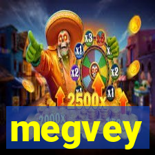 megvey