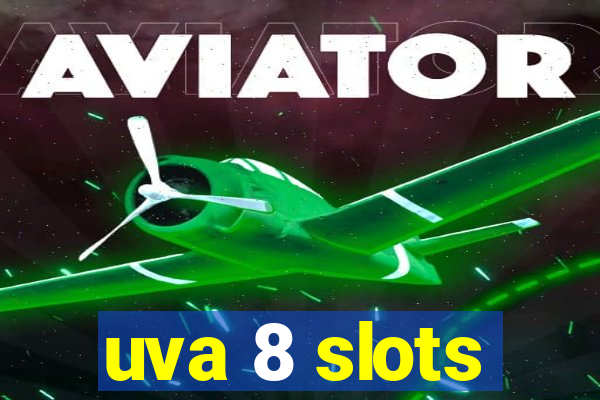 uva 8 slots