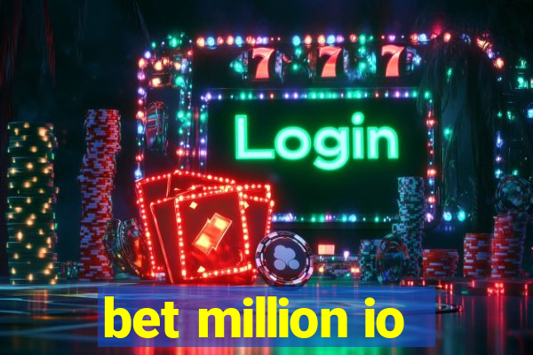 bet million io