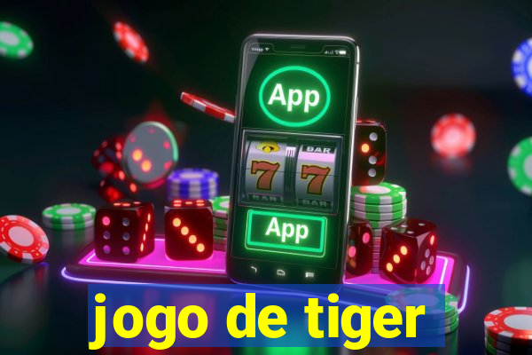 jogo de tiger