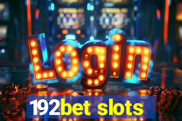 192bet slots