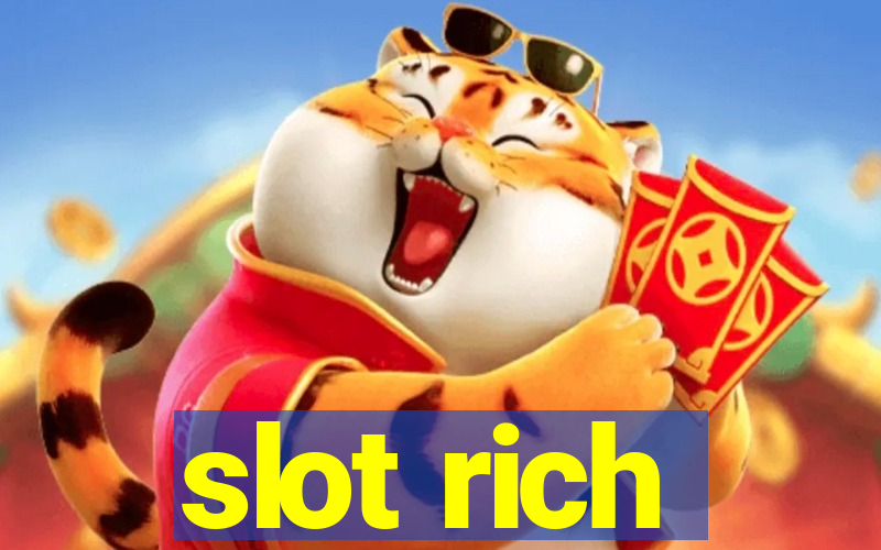 slot rich